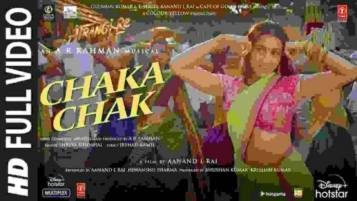 Chaka Chak Song Lyrics - Atrangi Re